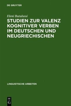 Studien zur Valenz kognitiver Verben im Deutschen und Neugriechischen - Butulussi, Eleni
