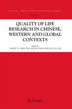 Quality-Of-Life Research in Chinese, Western and Global Contexts - Shek, Daniel T.L. / Chan, Ying Keung / Lee, Paul S.N. (eds.)