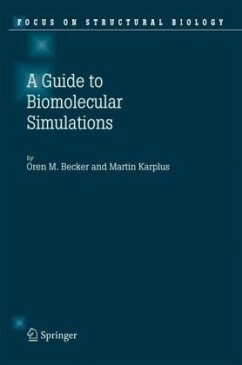 Guide to Biomolecular Simulations - Becker, O. M.; Karplus, M.