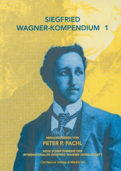 Siegfried Wagner-Kompendium I - Pachl, Peter M. (Hrsg.)