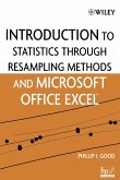 Introduction to Statistics Through Resampling Methods and Microsoft Office Excel