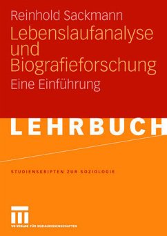 Lebenslaufanalyse und Biografieforschung - Sackmann, Reinhold
