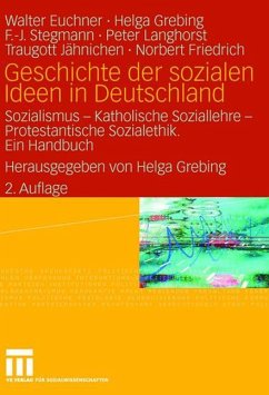 Geschichte der sozialen Ideen in Deutschland - Euchner, Walter;Stegmann, F.-J.;Langhorst, Peter;Grebing, Helga