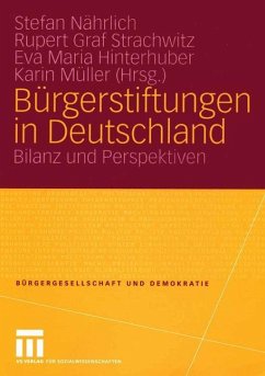 Bürgerstiftungen in Deutschland - Nährlich, Stefan / Graf Strachwitz, Rupert / Hinterhuber, Eva Maria / Müller, Karin (Hgg.)