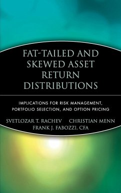 Fat-Tailed and Skewed Asset Return Distributions - Rachev, Svetlozar T.;Menn, Christian;Fabozzi, Frank J.