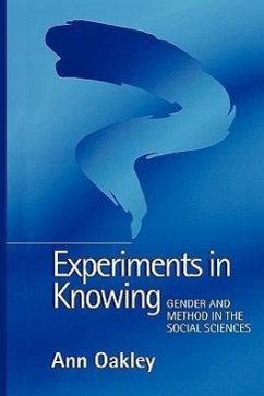 Experiments in Knowing - Oakley, Ann