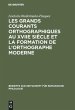 Les grands courants orthographiques au... - Bild 1