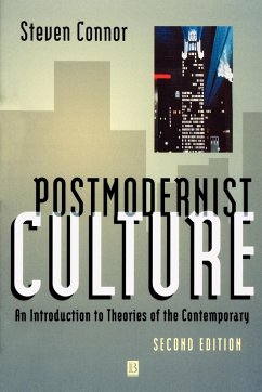 Postmodernist Culture 2e - Connor, Steven