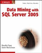 Data Mining with SQL Server 2005 (tentative) - Tang, ZhaoHui / MacLennan, Jamie