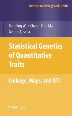 Statistical Genetics of Quantitative Traits - Wu, Rongling;Ma, Changxing;Casella, George