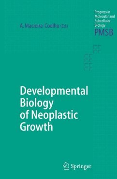 Developmental Biology of Neoplastic Growth - Macieira-Coelho, Alvaro (ed.)