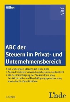 ABC der Steuern im Privat- und Unternehmensbereich (f. Österreich)