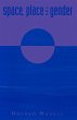 Space, Place and Gender - Bild 1