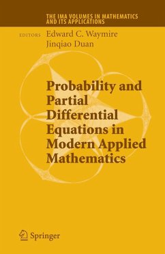 Probability and Partial Differential Equations in Modern Applied Mathematics - Waymire, Edward C. / Duan, Jinqiao (eds.)
