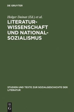 Literaturwissenschaft und Nationalsozialismus - Dainat, Holger / Danneberg, Lutz (Hgg.)