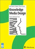 Knowledge Media Design - Eibl, Maximilian / Reiterer, Harald / Stephan, Peter Friedrich / Thissen, Frank (Hgg.)