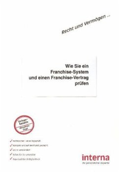 Wie Sie ein Franchise-System und einen Franchise-Vertrag prüfen