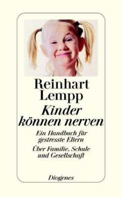 Kinder können nerven - Lempp, Reinhart G. E.