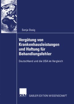 Vergütung von Krankenhausleistungen und Haftung für Behandlungsfehler