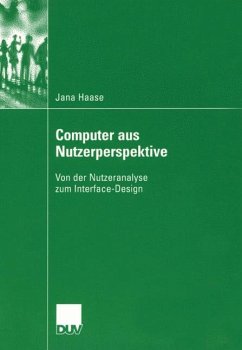 Computer aus Nutzerperspektive - Haase, Jana