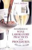 Introduction to Wine Laboratory Practices and Procedures