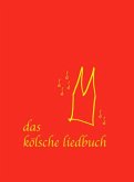 das kölsche liedbuch das kölsche liedbuch