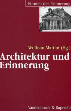 Architektur und Erinnerung - Martini, Wolfram (Hrsg.)