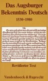 Das Augsburger Bekenntnis Deutsch 1530-1980