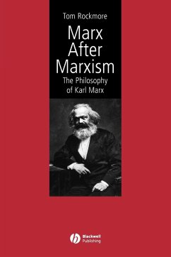 Marx After Marxism - Rockmore, Tom