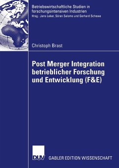 Post Merger Integration betrieblicher Forschung und Entwicklung (F&E) - Brast, Christoph