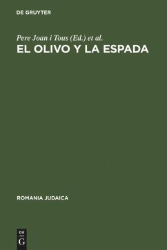 El olivo y la espada - Joan i Tous, Pere / Nottebaum, Heike (Hgg.)