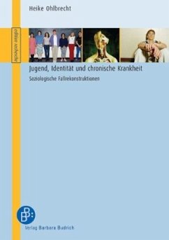 Jugend, Identität und chronische Krankheit - Ohlbrecht, Heike