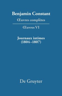 Journaux intimes (1804¿1807) suivis de Affaire de mon père (1811) - Constant, Benjamin