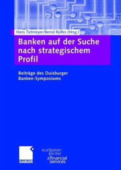 Banken auf der Suche nach strategischem Profil - Tietmeyer, Hans / Rolfes, Bernd (Hgg.)