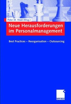 Neue Herausforderungen im Personalmanagement - Wald, Peter M. (Hrsg.)