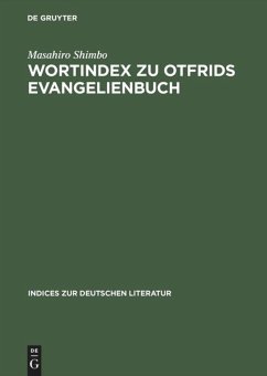 Wortindex zu Otfrids Evangelienbuch - Shimbo, Masahiro