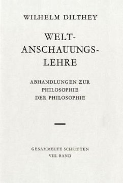 Weltanschauungslehre / Gesammelte Schriften 8 - Dilthey, Wilhelm