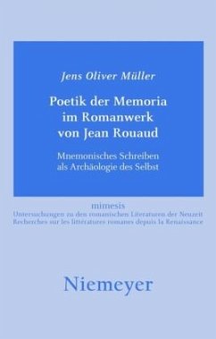 Poetik der Memoria im Romanwerk von Jean Rouaud - Müller, Jens-Oliver