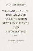 Weltanschauung und Analyse des Menschen seit Renaissance und Reformation / Gesammelte Schriften 2