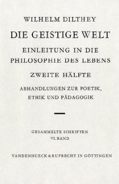 Die geistige Welt / Gesammelte Schriften 6 - Dilthey, Wilhelm