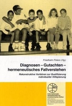 Diagnosen - Gutachten - hermeneutisches Fallverstehen