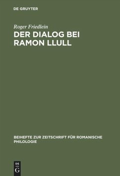 Der Dialog bei Ramon Llull - Friedlein, Roger