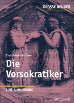 Die Vorsokratiker - Geyer, Carl F