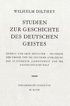 Studien zur Geschichte des deutschen Geistes / Gesammelte Schriften Bd.3 - Dilthey, Wilhelm