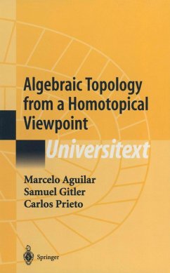 Algebraic Topology from a Homotopical Viewpoint - Aguilar, Marcelo;Gitler, Samuel;Prieto, Carlos