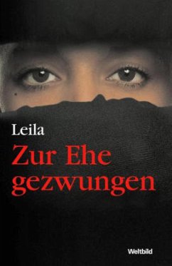 Zur Ehe gezwungen - Leila