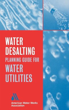 Water Desalting Planning Guide for Water Utilities - Awwa (American Water Works Association)