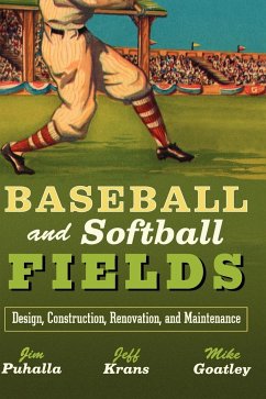 Baseball and Softball Fields - Puhalla, Jim; Krans, Jeff; Goatley, Mike