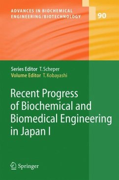 Recent Progress of Biochemical and Biomedical Engineering in Japan I - Kobayashi, Takeshi (ed.)
