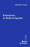 Koineization in Medieval Spanish